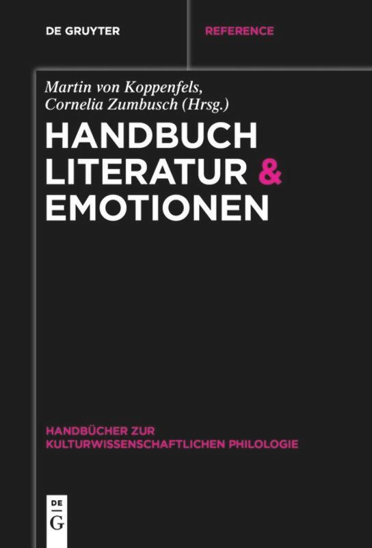 Cover: 9783110634150 | Handbuch Literatur & Emotionen | Cornelia Zumbusch (u. a.) | Buch | VI