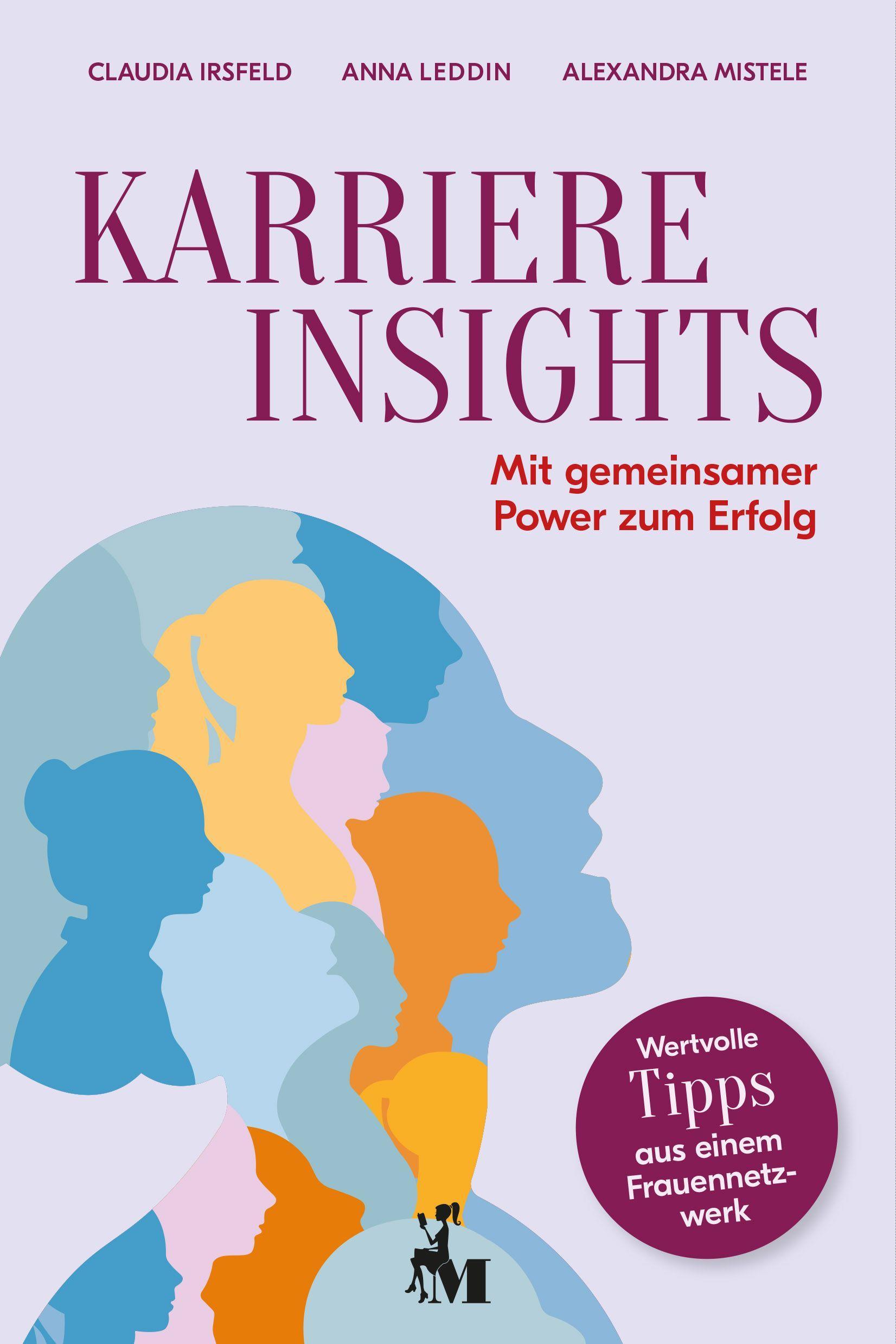 Cover: 9783946297291 | KARRIERE INSIGHTS | Mit gemeinsamer Power zum Erfolg | Isfeld (u. a.)