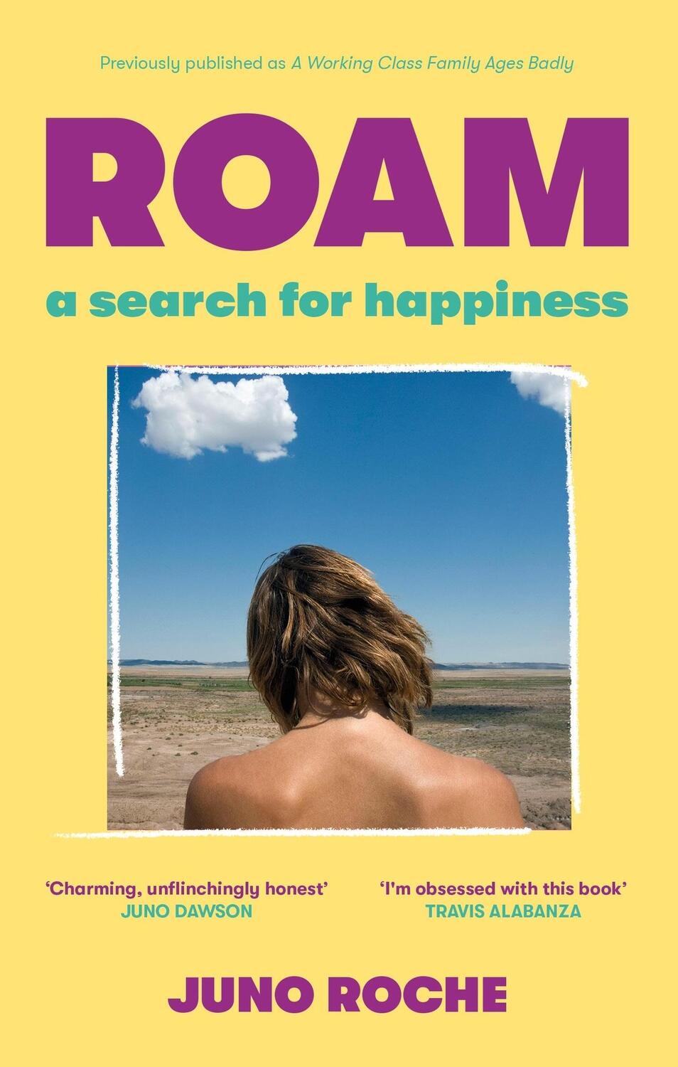 Cover: 9780349702339 | Roam | A Search for Happiness | Juno Roche | Taschenbuch | Englisch