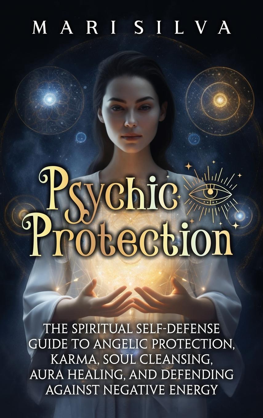 Cover: 9781638182757 | Psychic Protection | Mari Silva | Buch | HC gerader Rücken kaschiert