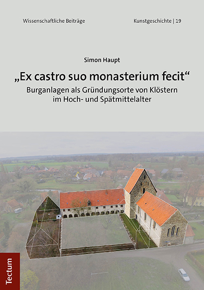 Cover: 9783828849891 | "Ex castro suo monasterium fecit" | Simon Haupt | Taschenbuch | 284 S.