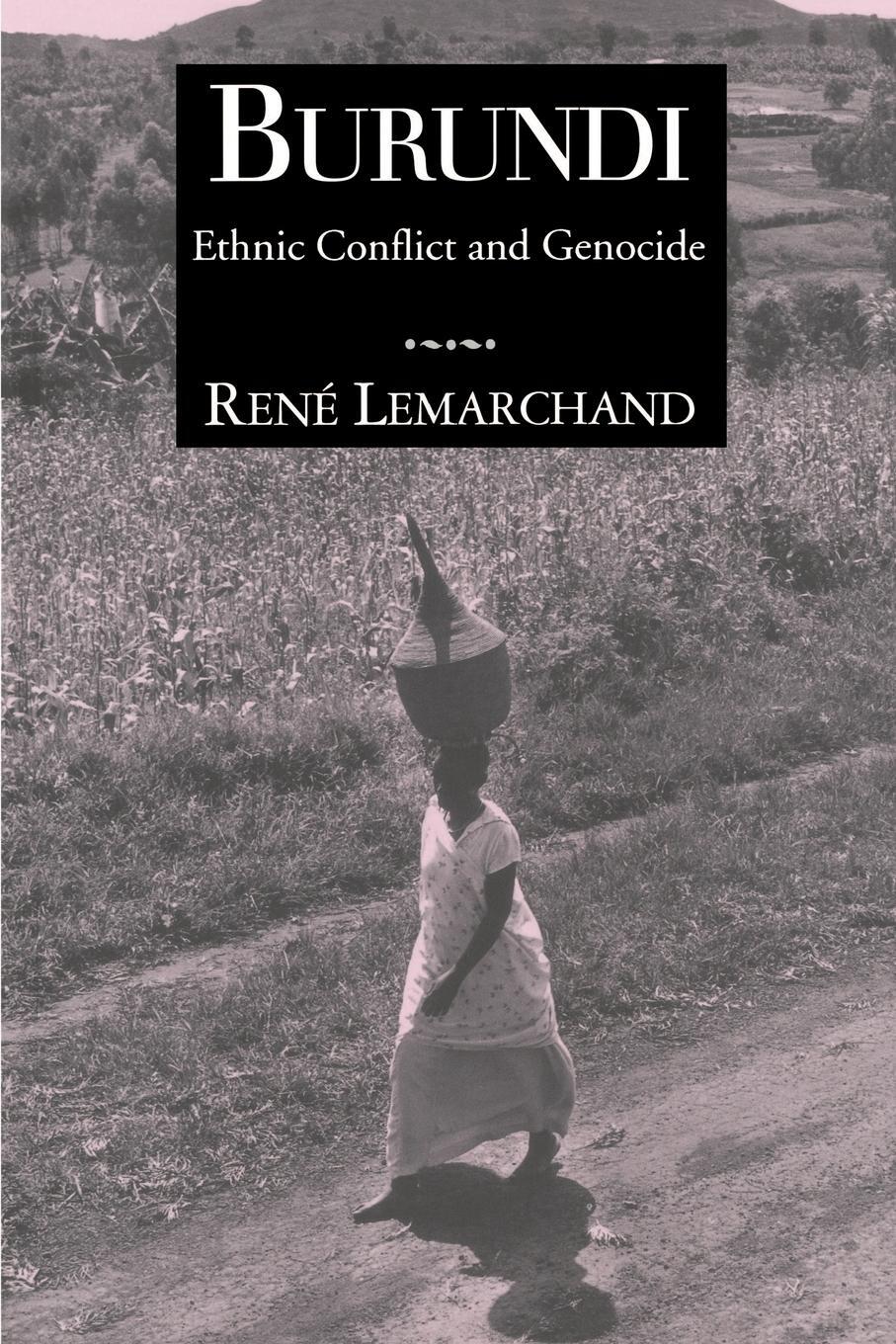 Cover: 9780521566230 | Burundi | Ethnic Conflict and Genocide | Reni Lemarchand | Taschenbuch