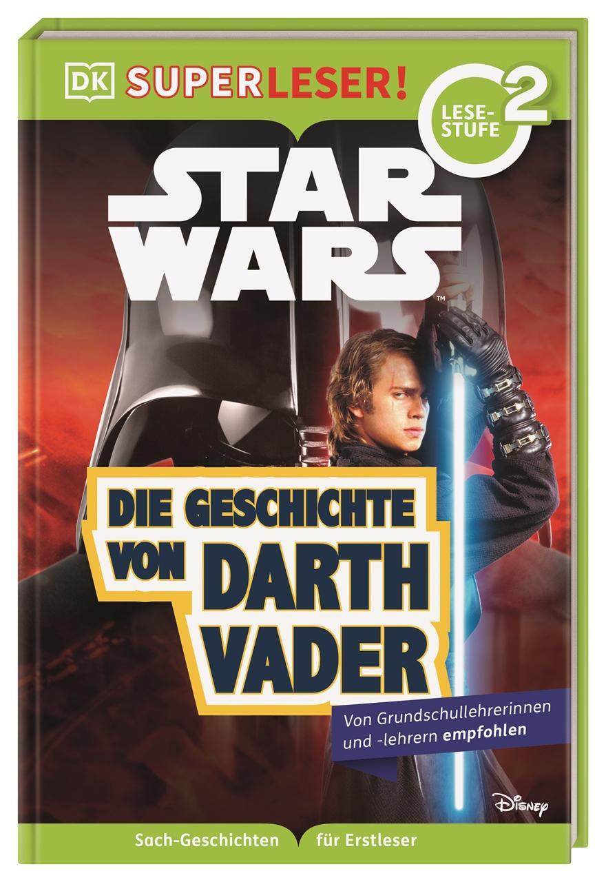 Cover: 9783831044900 | SUPERLESER! Star Wars(TM) Die Geschichte von Darth Vader | Saunders