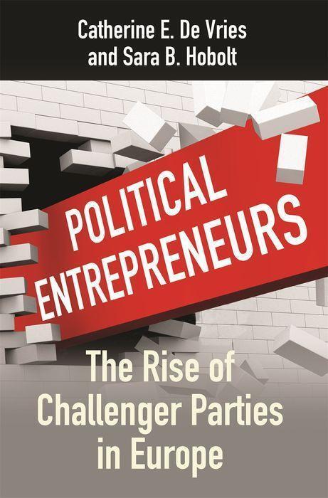 Cover: 9780691194752 | Political Entrepreneurs | The Rise of Challenger Parties in Europe