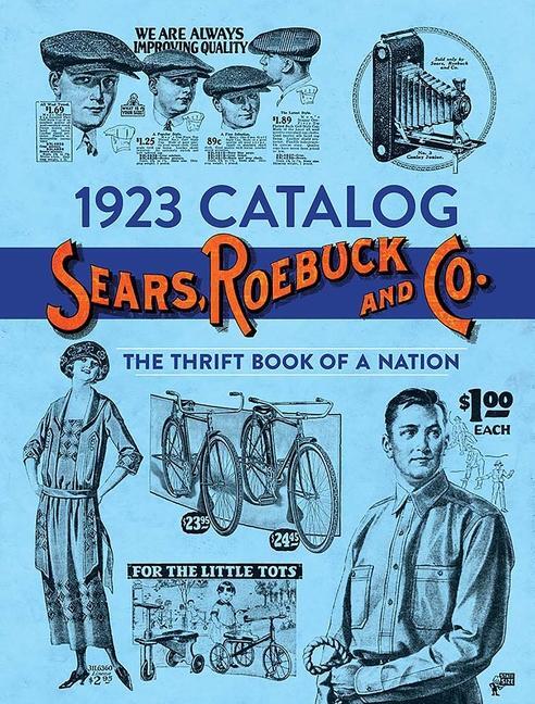 Cover: 9780486851167 | 1923 Catalog Sears, Roebuck and Co. | The Thrift Book of a Nation