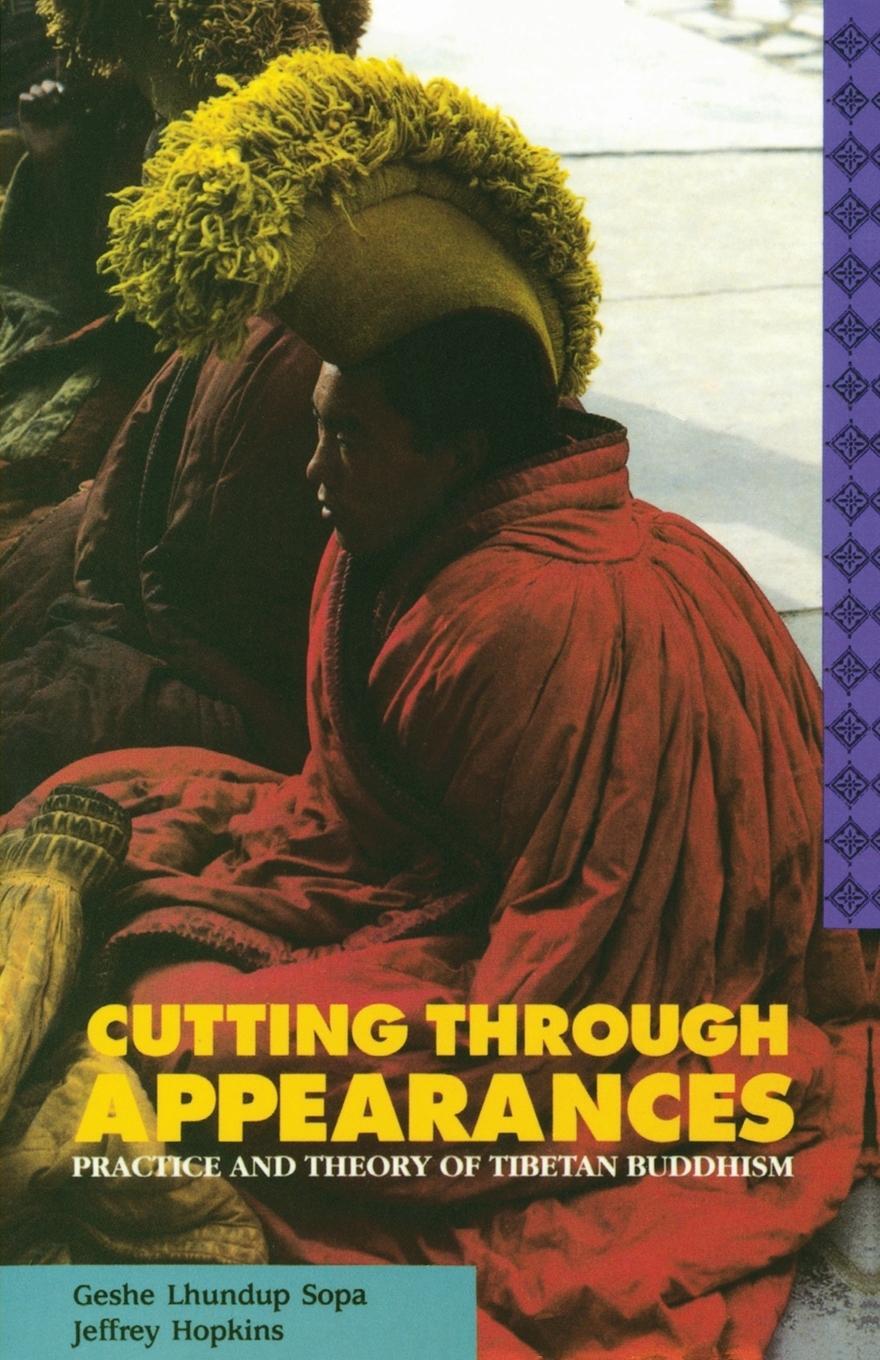 Cover: 9780937938812 | Cutting Through Appearances | Practice and Theory of Tibetan Buddhism