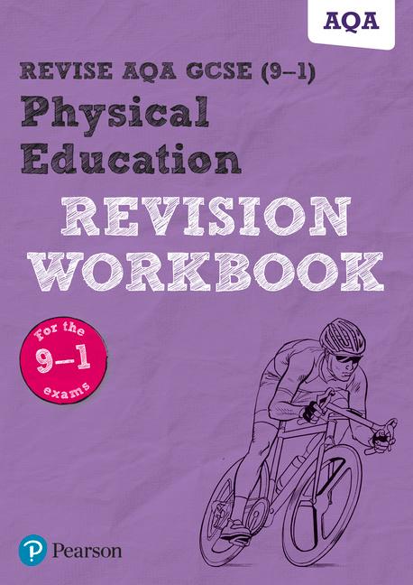 Cover: 9781292204833 | Pearson REVISE AQA GCSE Physical Education Revision Workbook: For...