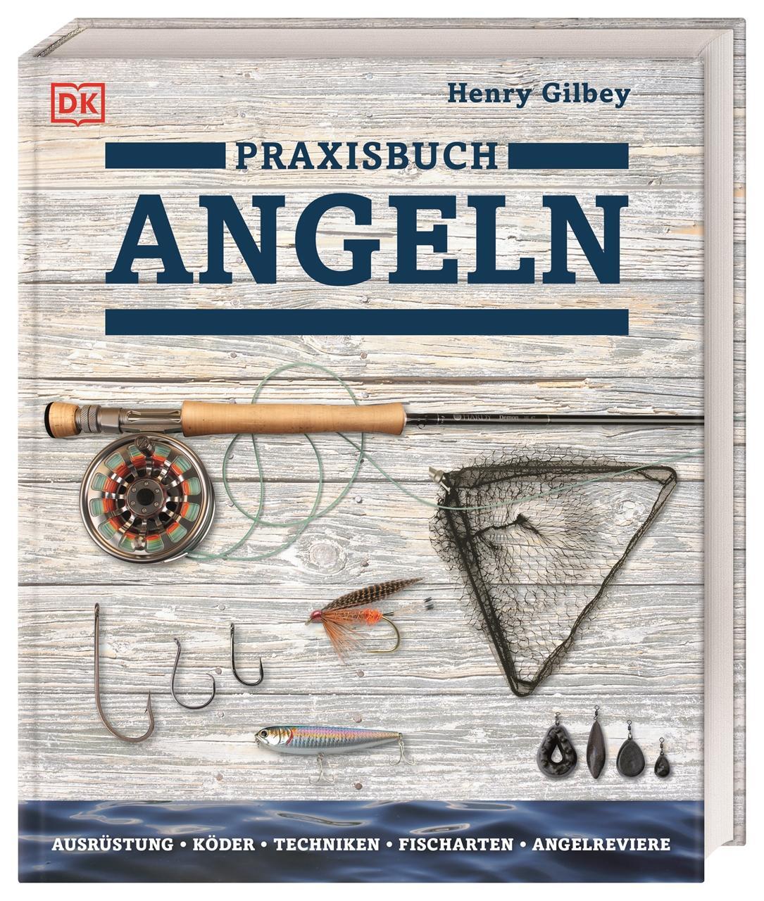 Cover: 9783831044252 | Praxisbuch Angeln | Henry Gilbey | Buch | 352 S. | Deutsch | 2022