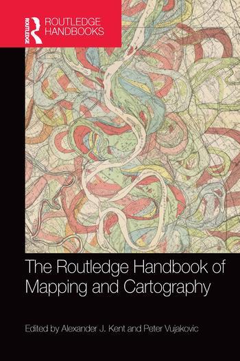 Cover: 9780367581046 | The Routledge Handbook of Mapping and Cartography | Kent (u. a.)