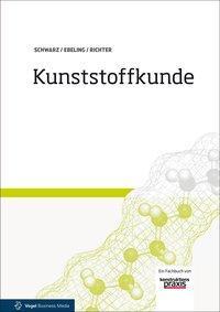 Cover: 9783834333667 | Kunststoffkunde | Friedrich-Wolfhard Ebeling (u. a.) | Buch | Deutsch