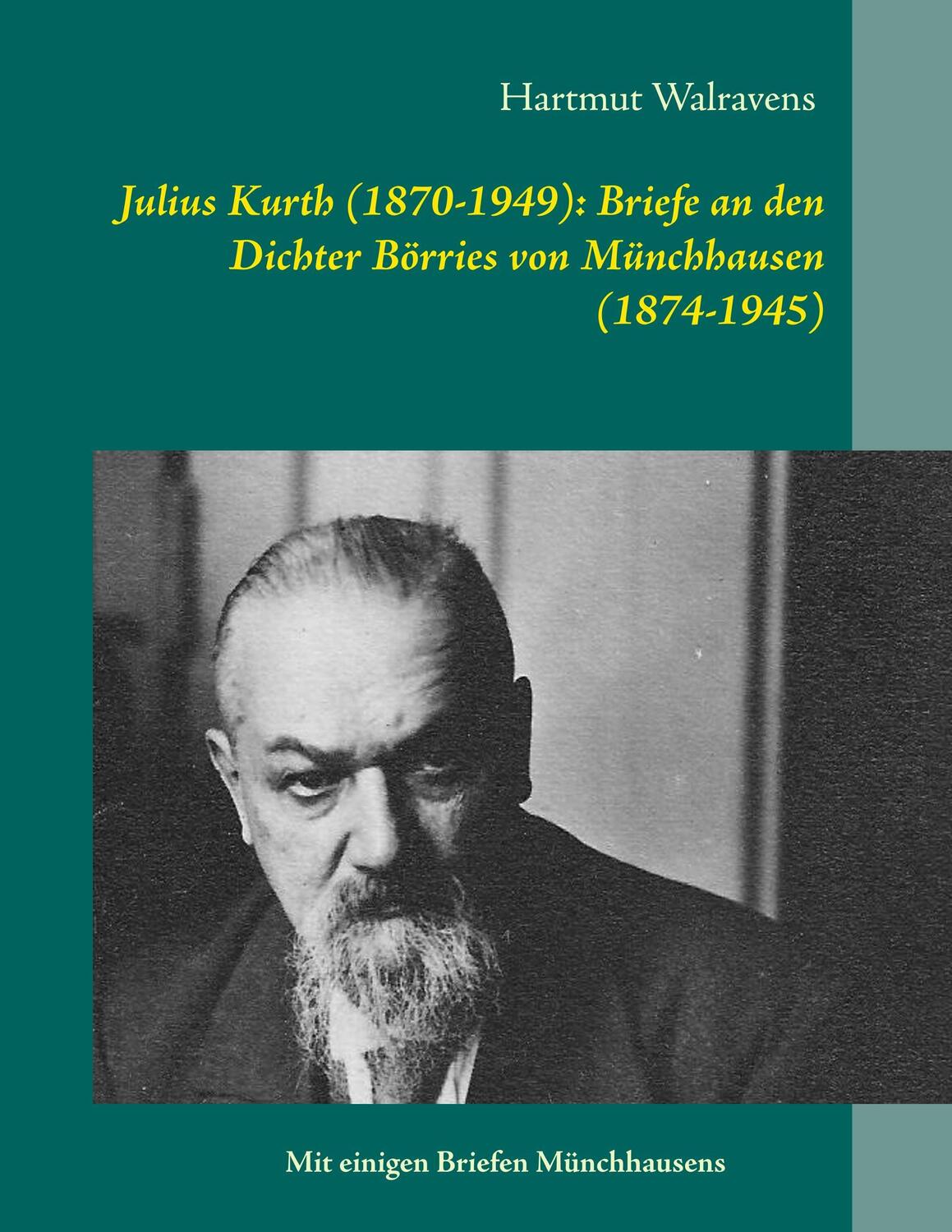 Cover: 9783746030333 | Julius Kurth (1870-1949): Briefe an den Dichter Börries von...