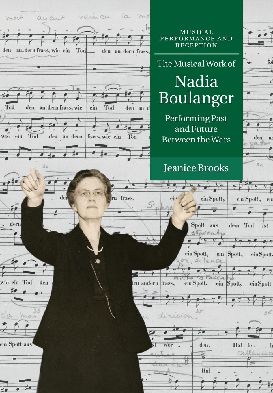 Cover: 9781316616383 | The Musical Work of Nadia Boulanger | Jeanice Brooks | Taschenbuch