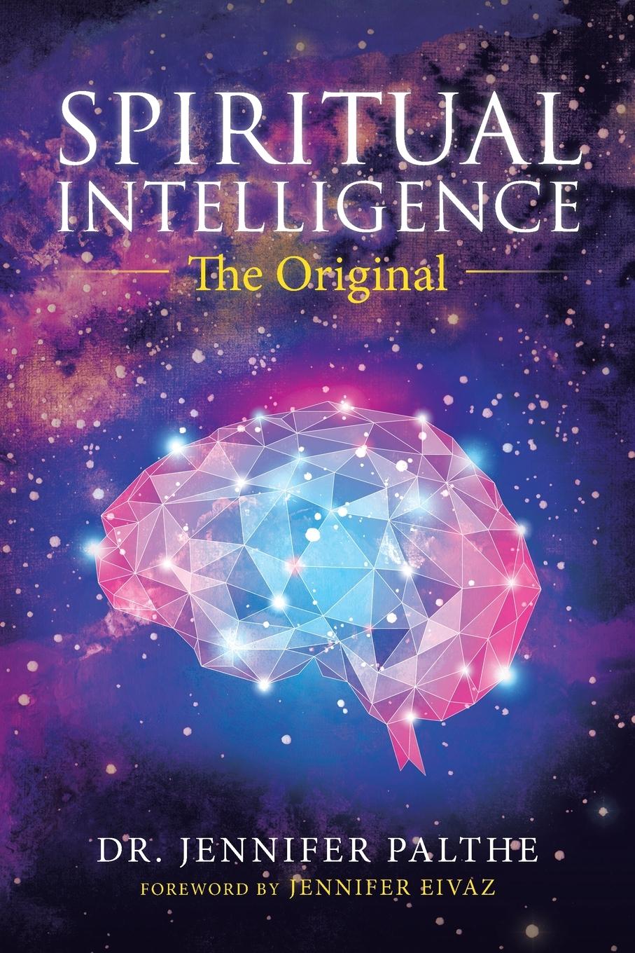 Cover: 9781664224988 | Spiritual Intelligence | The Original | Jennifer Palthe | Taschenbuch