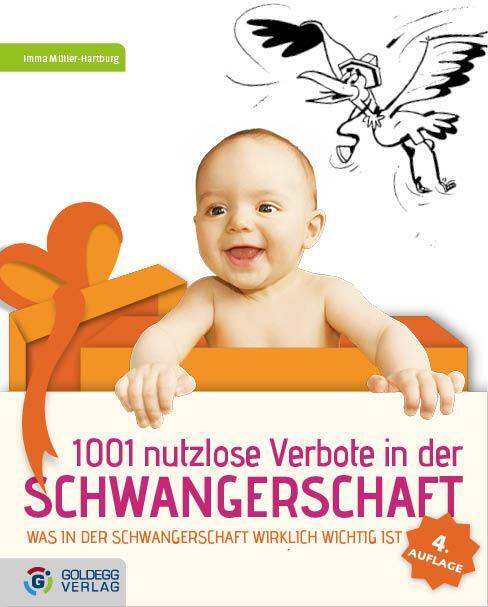 Cover: 9783902903204 | 1001 nutzlose Verbote in der Schwangerschaft | Imma Müller-Hartburg