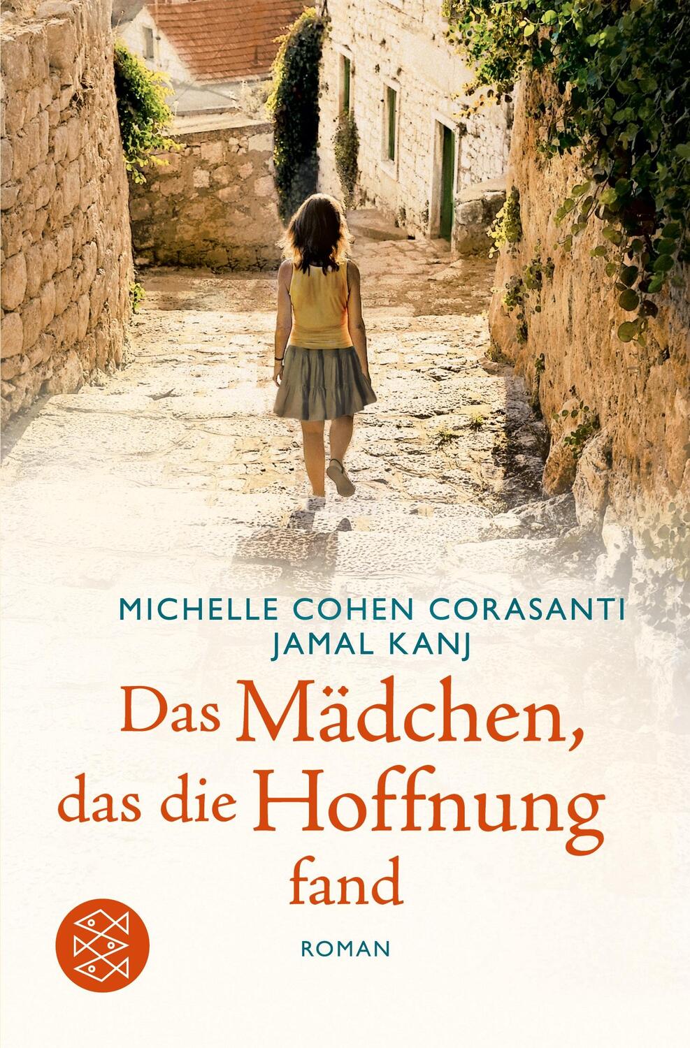 Cover: 9783596299263 | Das Mädchen, das die Hoffnung fand | Michelle Cohen Corasanti (u. a.)