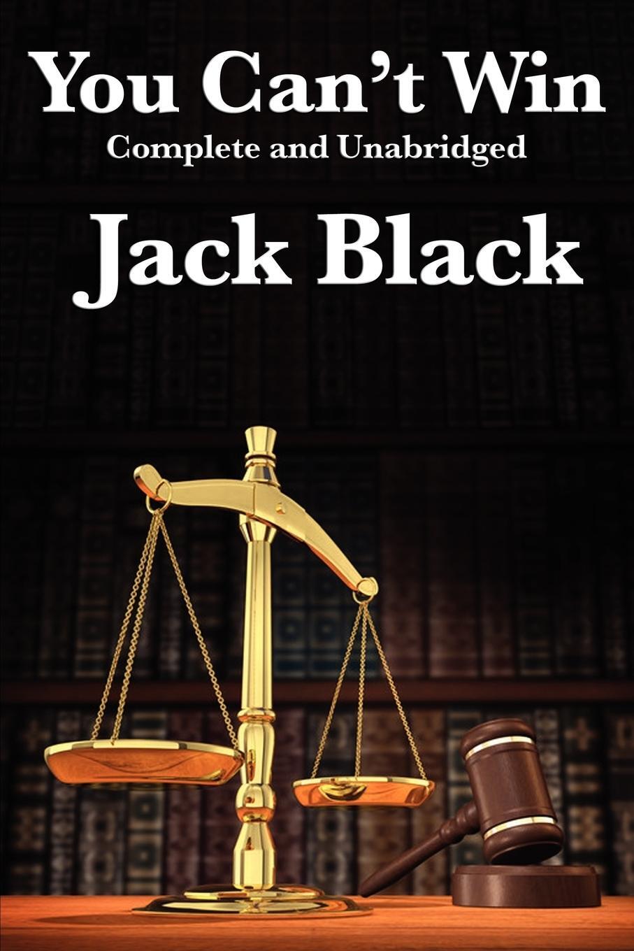 Cover: 9781617200243 | You Can't Win, Complete and Unabridged by Jack Black | Jack Black