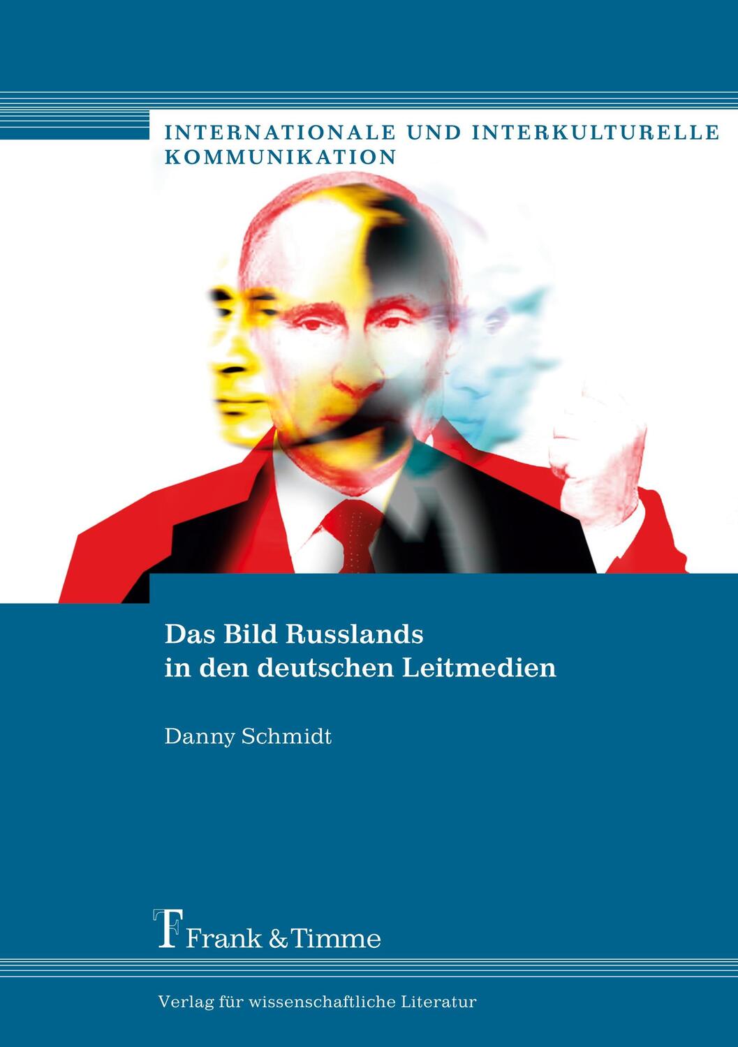 Cover: 9783732902040 | Das Bild Russlands in den deutschen Leitmedien | Danny Schmidt | Buch
