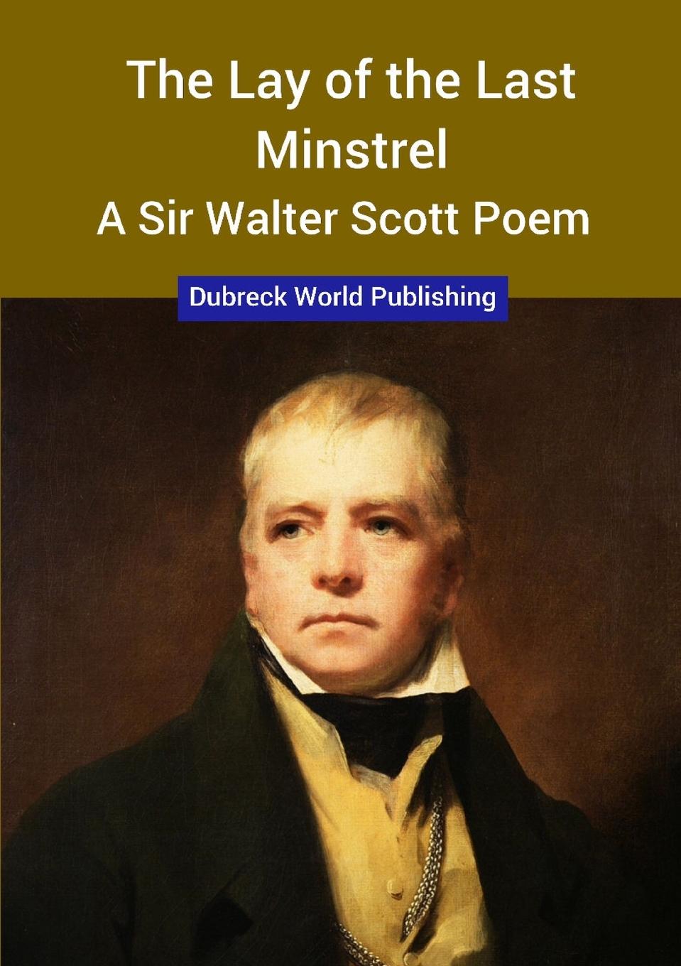 Cover: 9780244877361 | The Lay of the Last Minstrel, a Sir Walter Scott Poem | Publishing