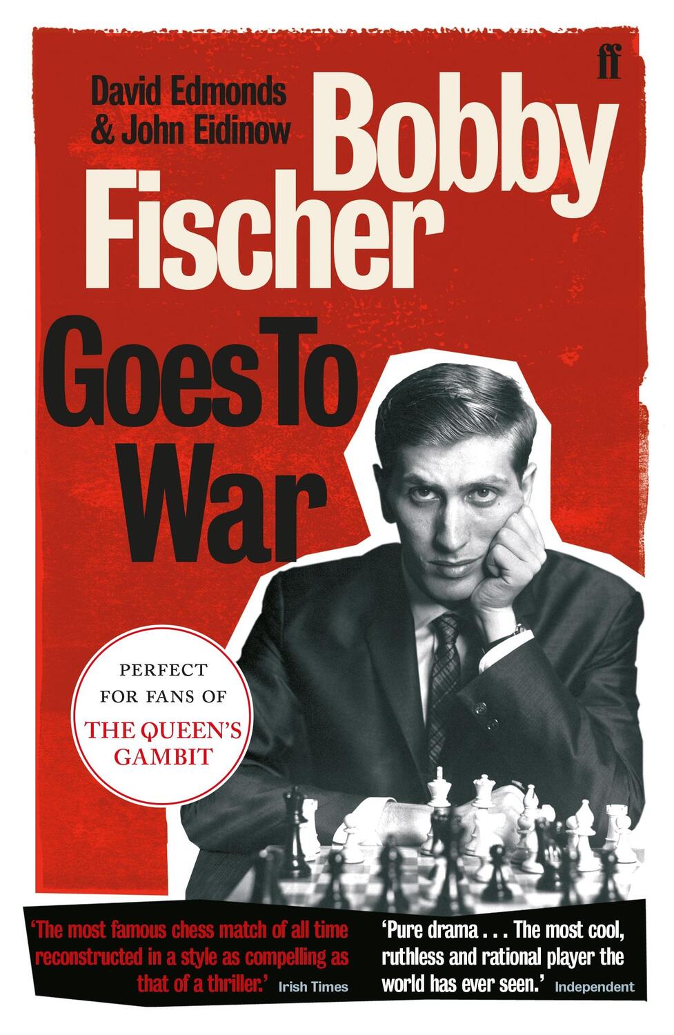 Cover: 9780571214129 | Bobby Fischer Goes to War | The most famous chess match of all time