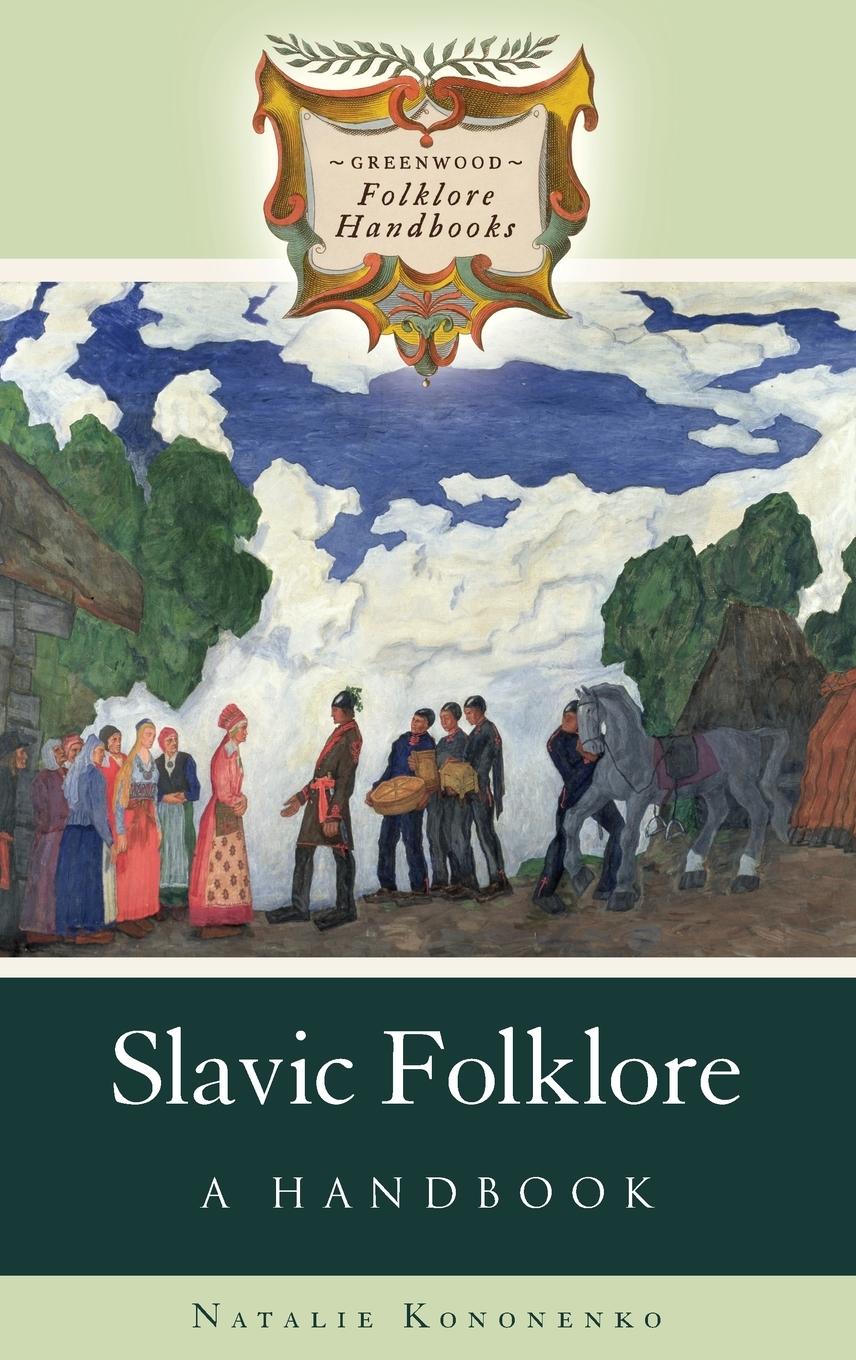 Cover: 9780313336102 | Slavic Folklore | A Handbook | Natalie Kononenko | Buch | Englisch