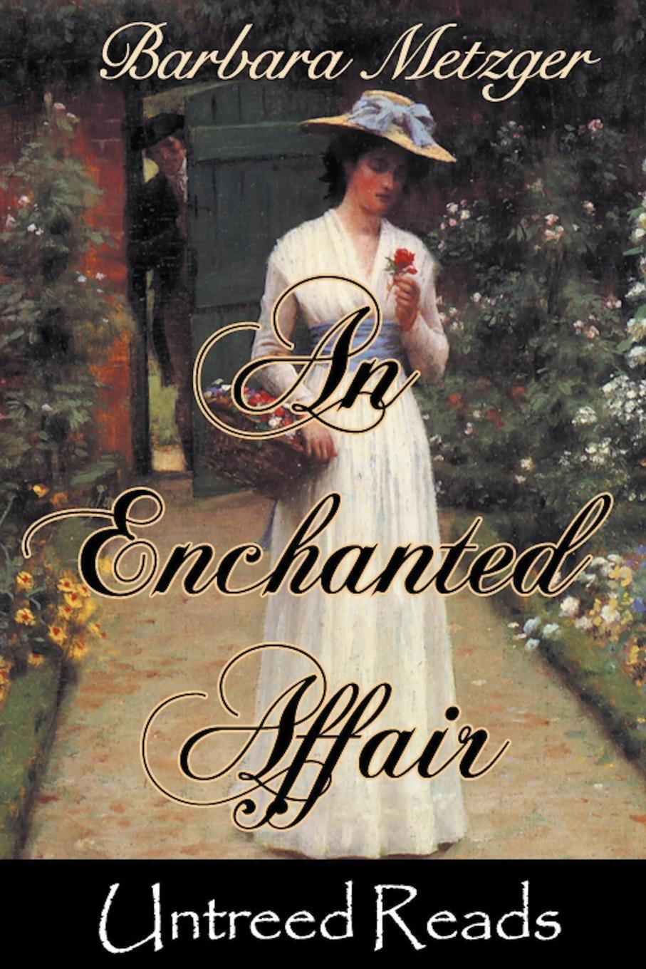 Cover: 9798888600719 | An Enchanted Affair | Barbara Metzger | Taschenbuch | Paperback | 2023