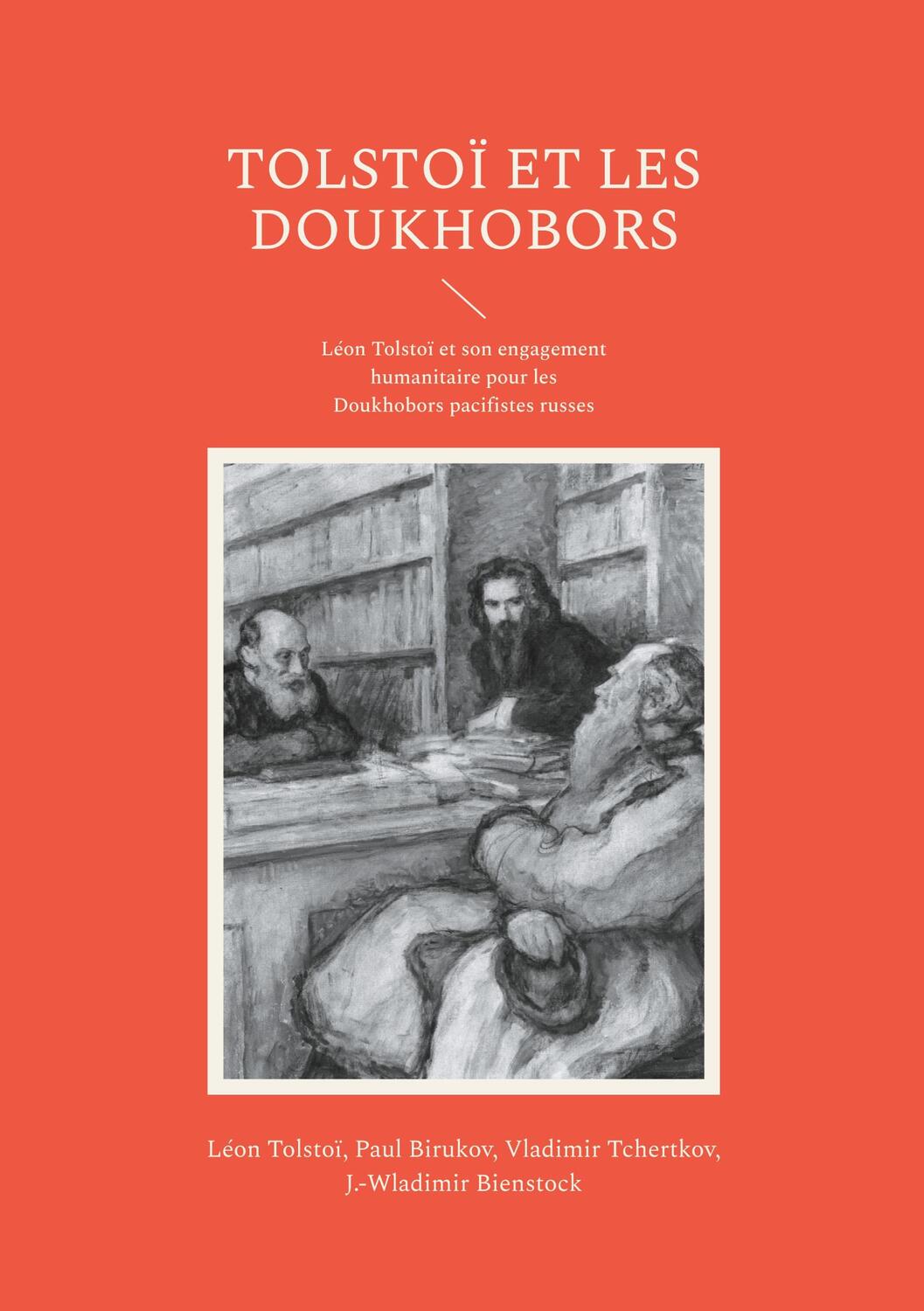 Cover: 9782322554225 | Tolstoï et les Doukhobors | Léon Tolstoï (u. a.) | Taschenbuch | 2024