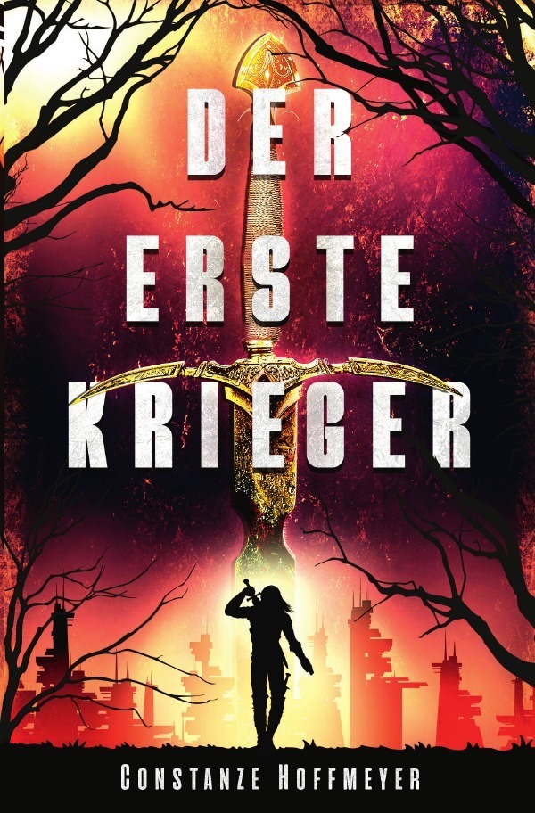 Cover: 9783756513239 | Der Erste Krieger | Constanze Hoffmeyer | Taschenbuch | 356 S. | 2022