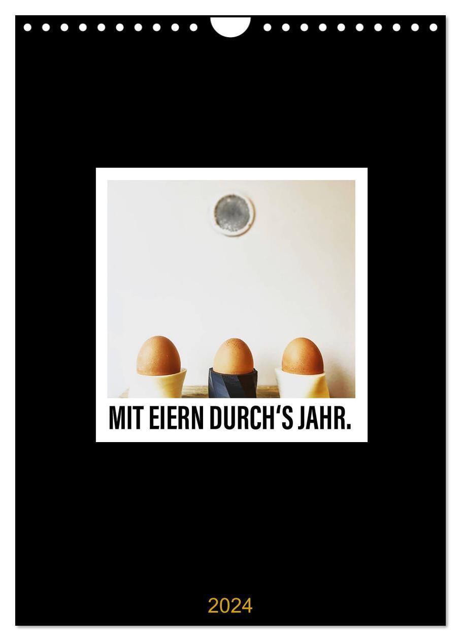 Cover: 9783383004094 | Mit Eiern durch's Jahr. (Wandkalender 2024 DIN A4 hoch), CALVENDO...