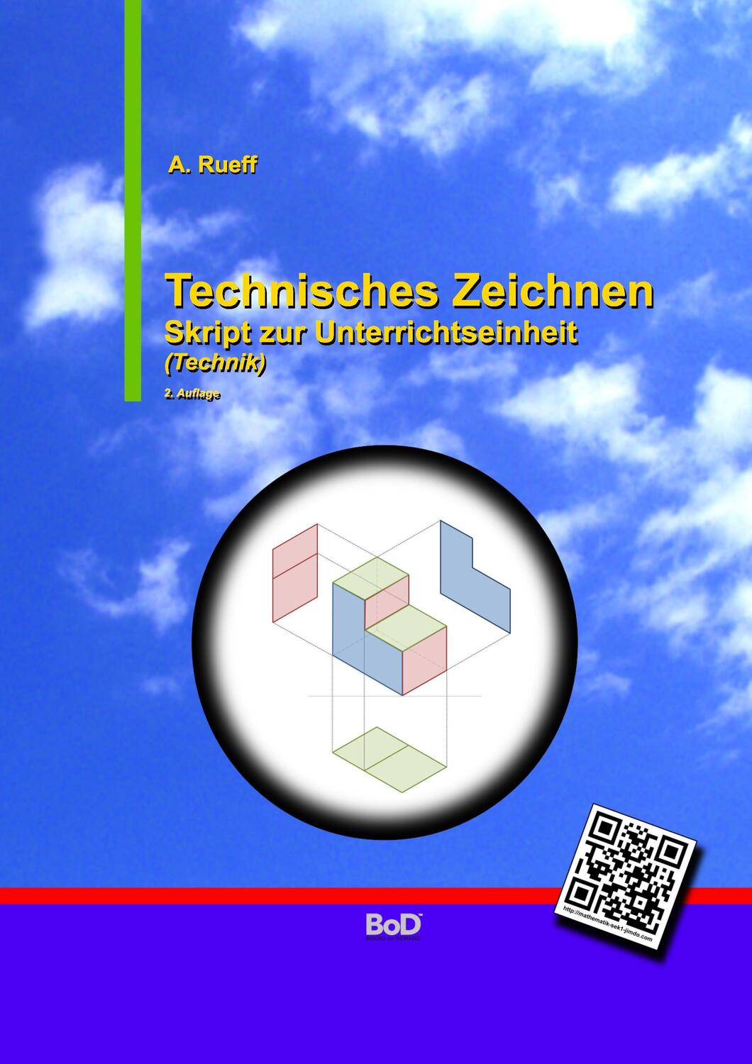 Cover: 9783734732140 | Technisches Zeichnen | Skript zur Unterrichtseinheit | Andreas Rueff