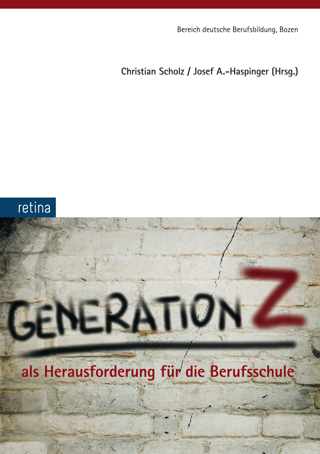 Cover: 9788899834067 | Generation Z als Herausforderung für die Berufsschule | retina | Buch
