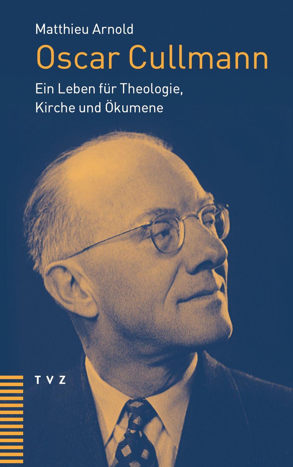 Cover: 9783290185299 | Oscar Cullmann | Ein Leben für Theologie, Kirche und Ökumene | Arnold
