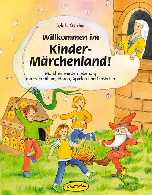 Cover: 9783867023399 | Willkommen im Kinder-Märchenland! | Sybille Günther | Taschenbuch