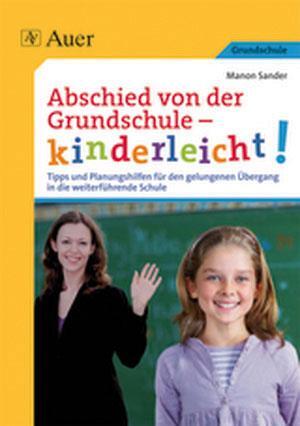 Cover: 9783403065692 | Abschied von der Grundschule - kinderleicht! | Manon Sander | Buch