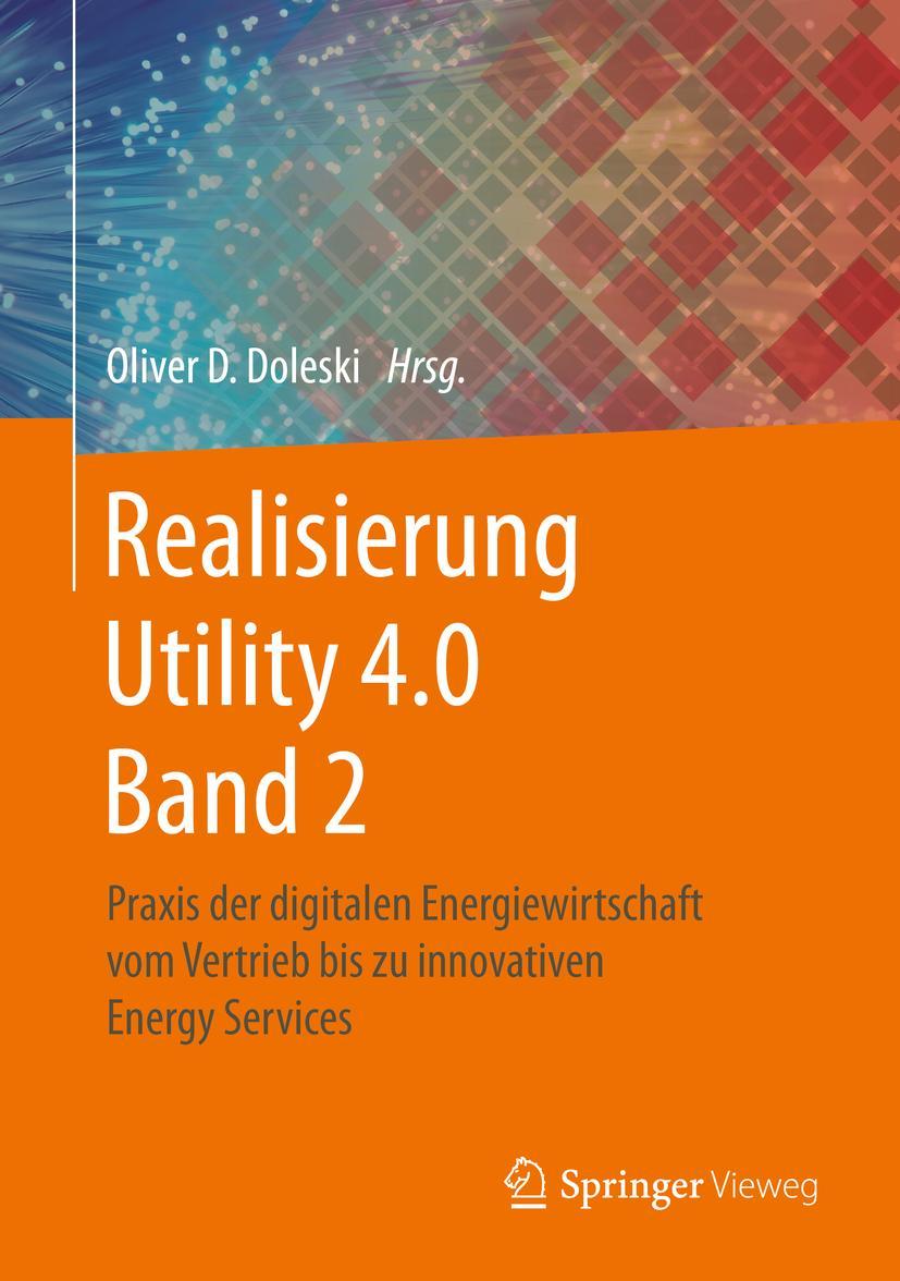 Cover: 9783658255886 | Realisierung Utility 4.0 Band 2 | Oliver D. Doleski | Buch | xlii