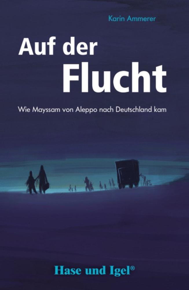 Cover: 9783867602266 | Auf der Flucht. Schulausgabe | Karin Ammerer | Taschenbuch | 119 S.