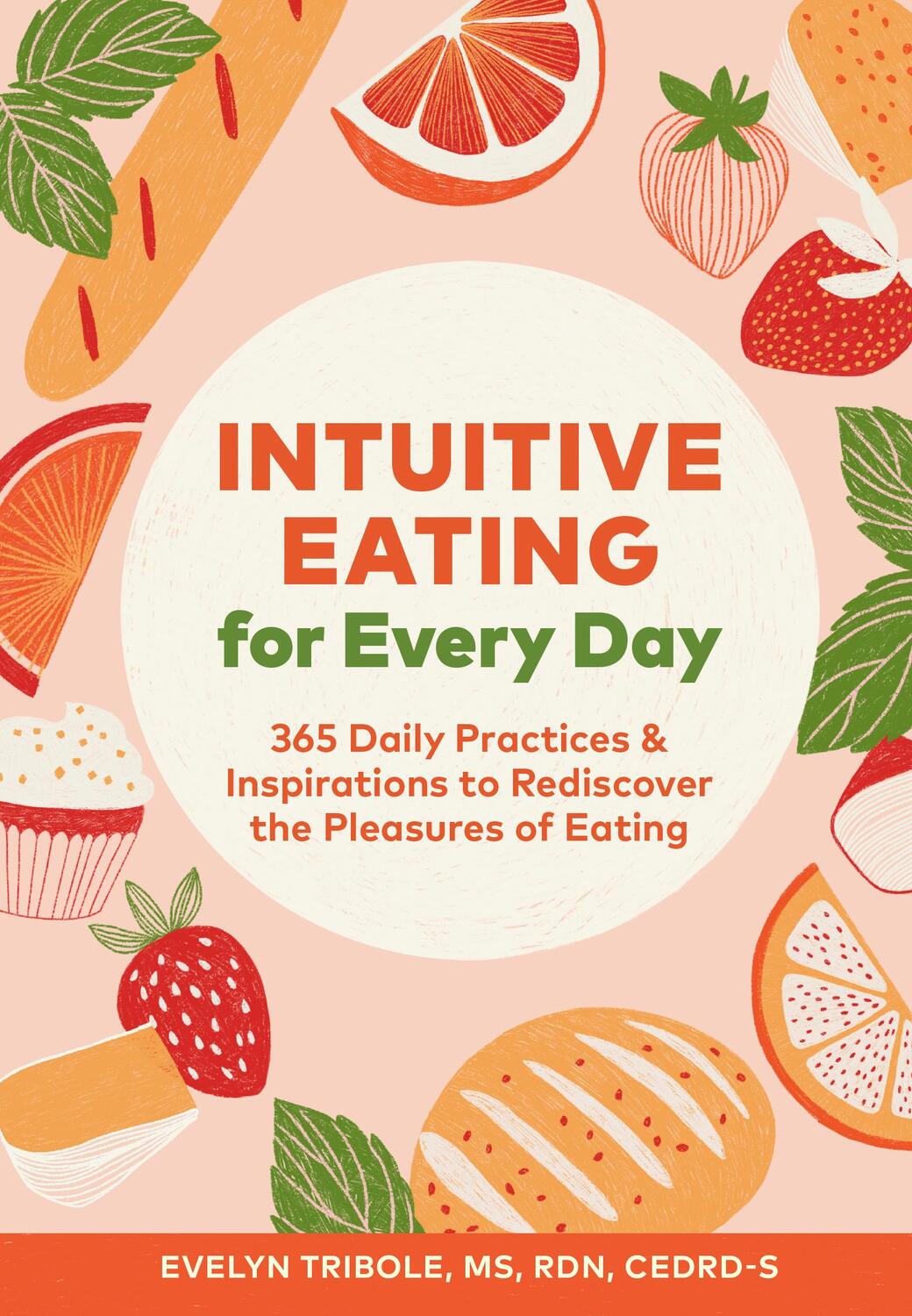 Cover: 9781797203980 | Intuitive Eating for Every Day | Evelyn Tribole | Taschenbuch | 2021