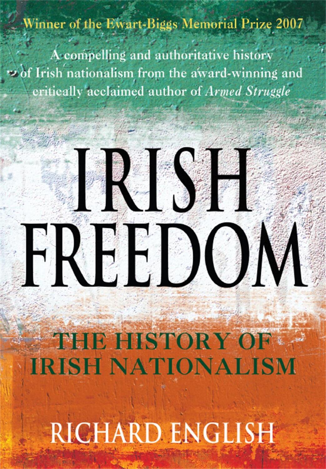 Cover: 9780330427593 | Irish Freedom | The History of Nationalism in Ireland | English | Buch