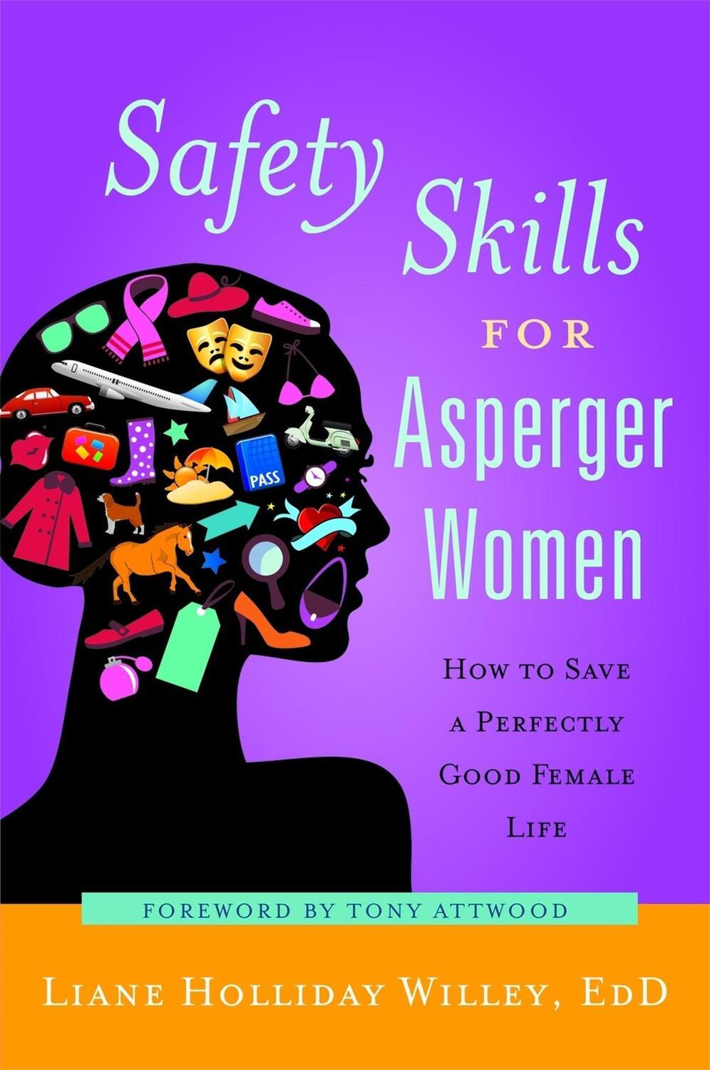 Cover: 9781849058360 | Safety Skills for Asperger Women | Liane Holliday Willey | Taschenbuch