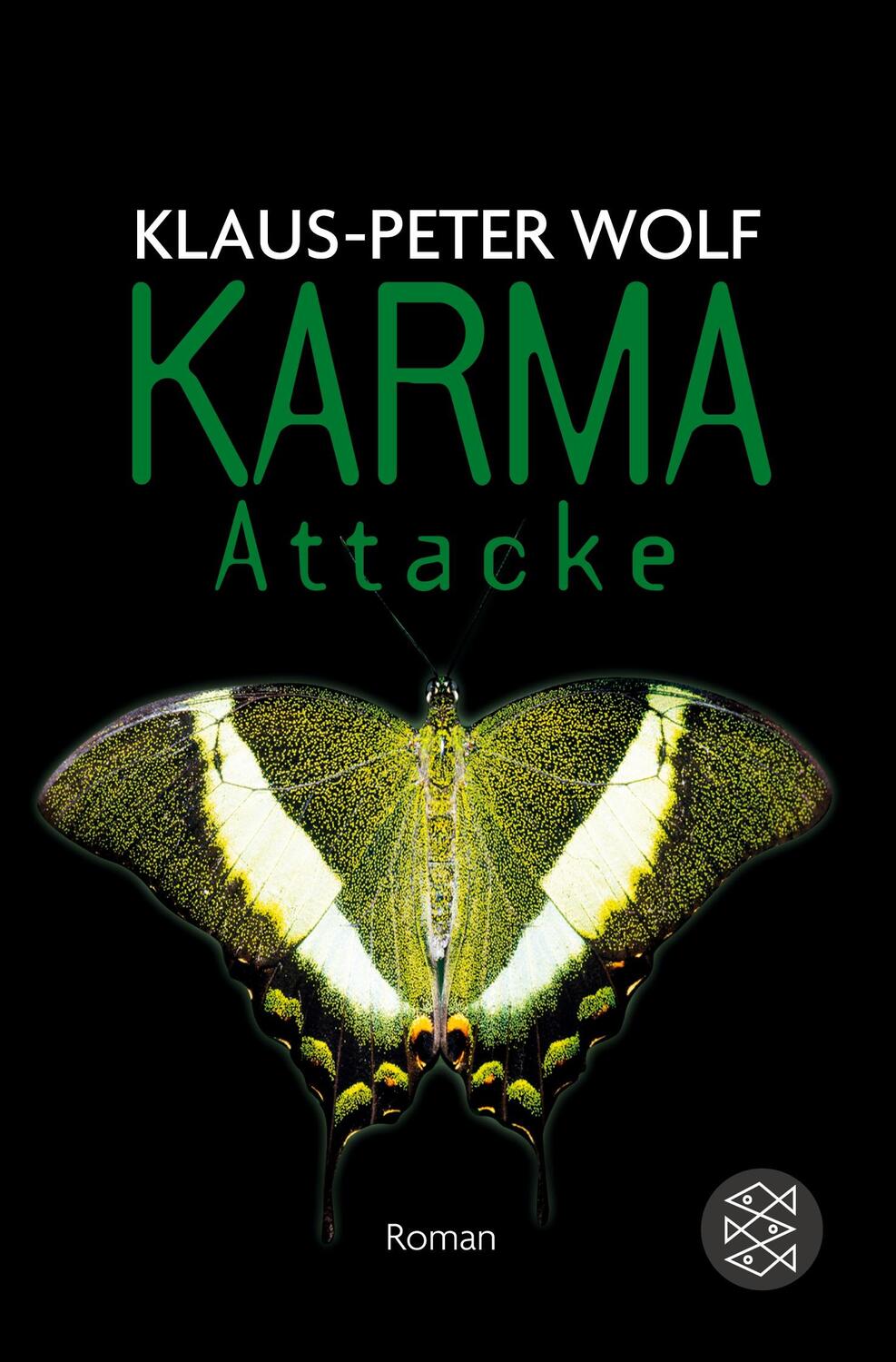 Cover: 9783596186921 | Karma-Attacke | Klaus-Peter Wolf | Taschenbuch | Paperback | 414 S.