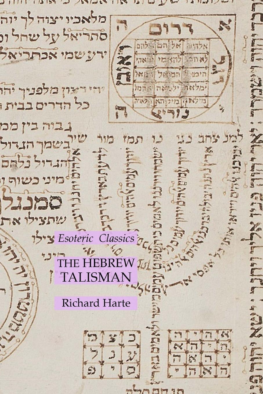 Cover: 9781631186073 | The Hebrew Talisman | Esoteric Classics | Richard Harte | Taschenbuch