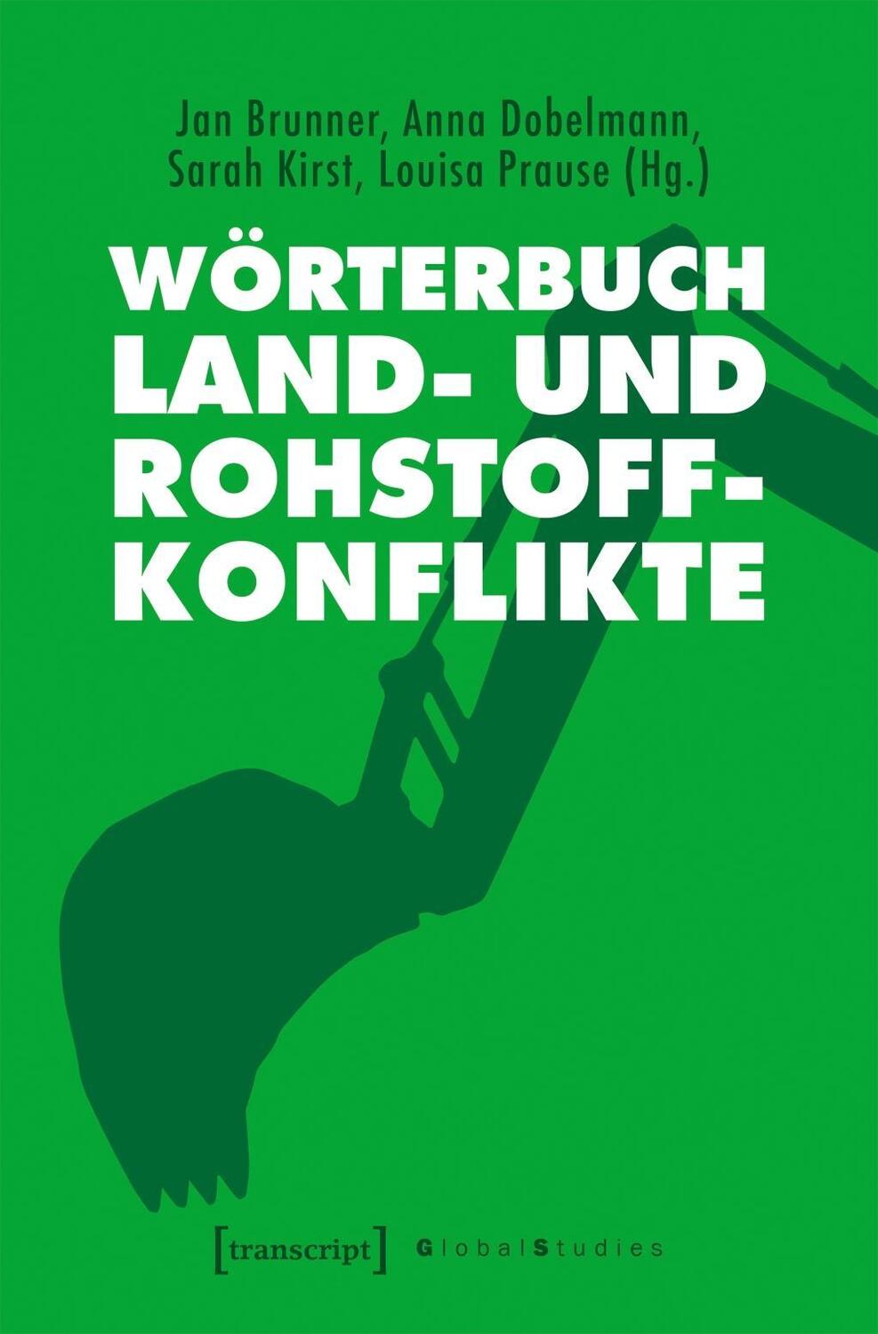 Cover: 9783837644333 | Wörterbuch Land- und Rohstoffkonflikte | Global Studies | Taschenbuch