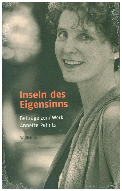 Cover: 9783835312029 | Inseln des Eigensinns | Beiträge zum Werk Annette Pehnts | Taschenbuch