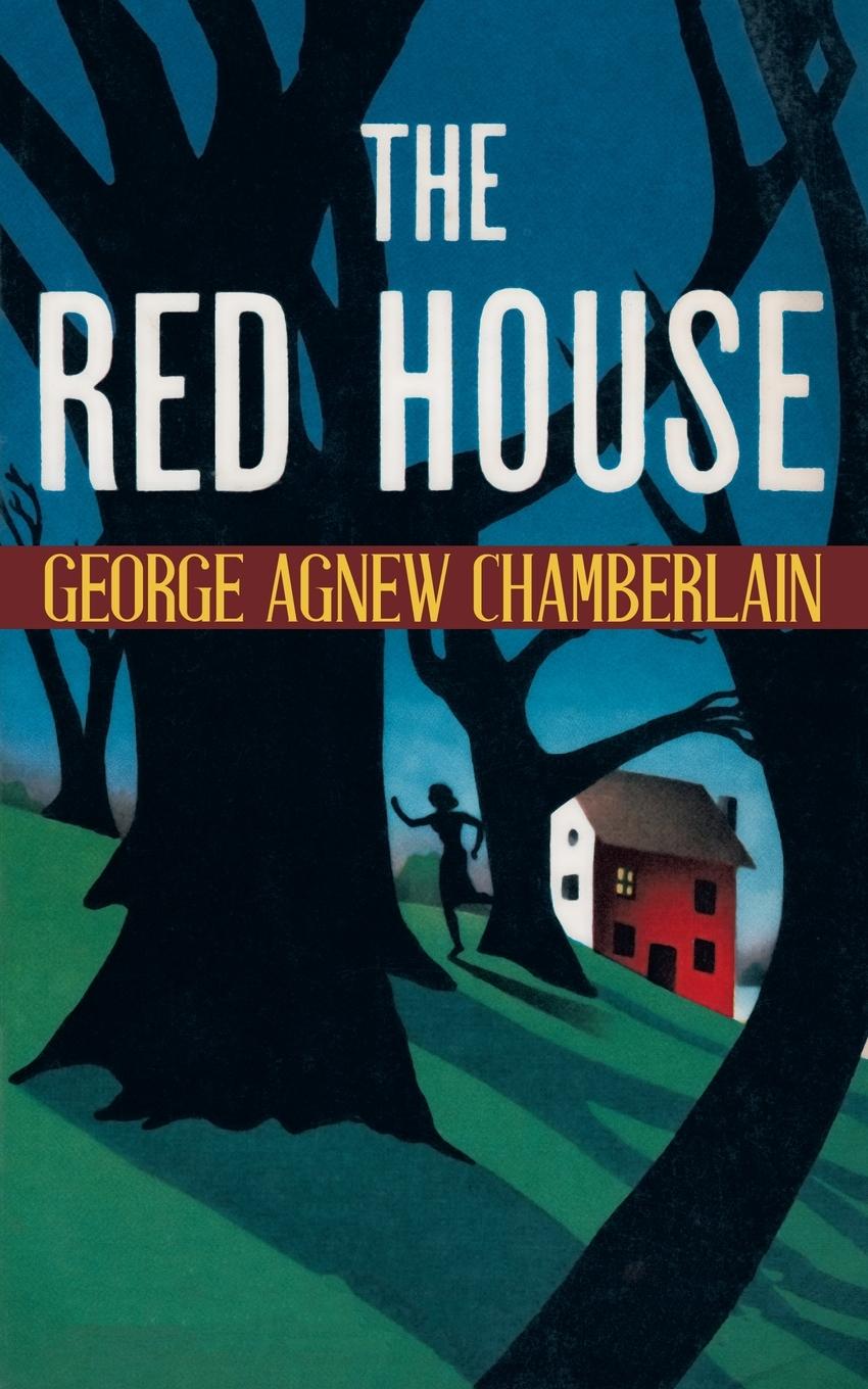 Cover: 9781479444373 | The Red House | George Agnew Chamberlain | Taschenbuch | Englisch