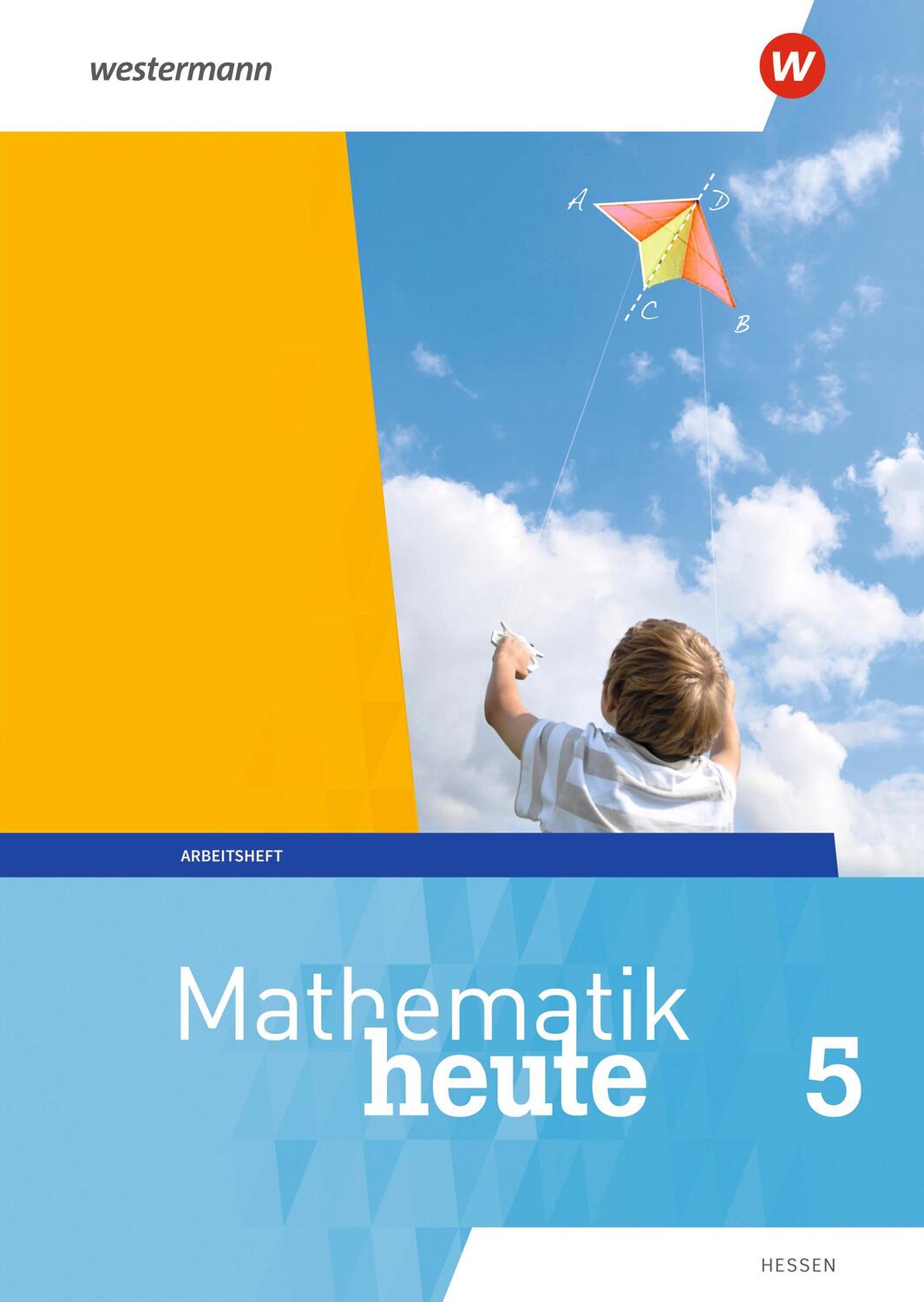 Cover: 9783141504026 | Mathematik heute 5. Arbeitsheft 5 mit Lösungen. Hessen | Ausgabe 2019