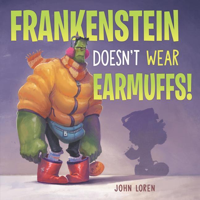 Cover: 9780062941145 | Frankenstein Doesn't Wear Earmuffs! | John Loren | Buch | Gebunden