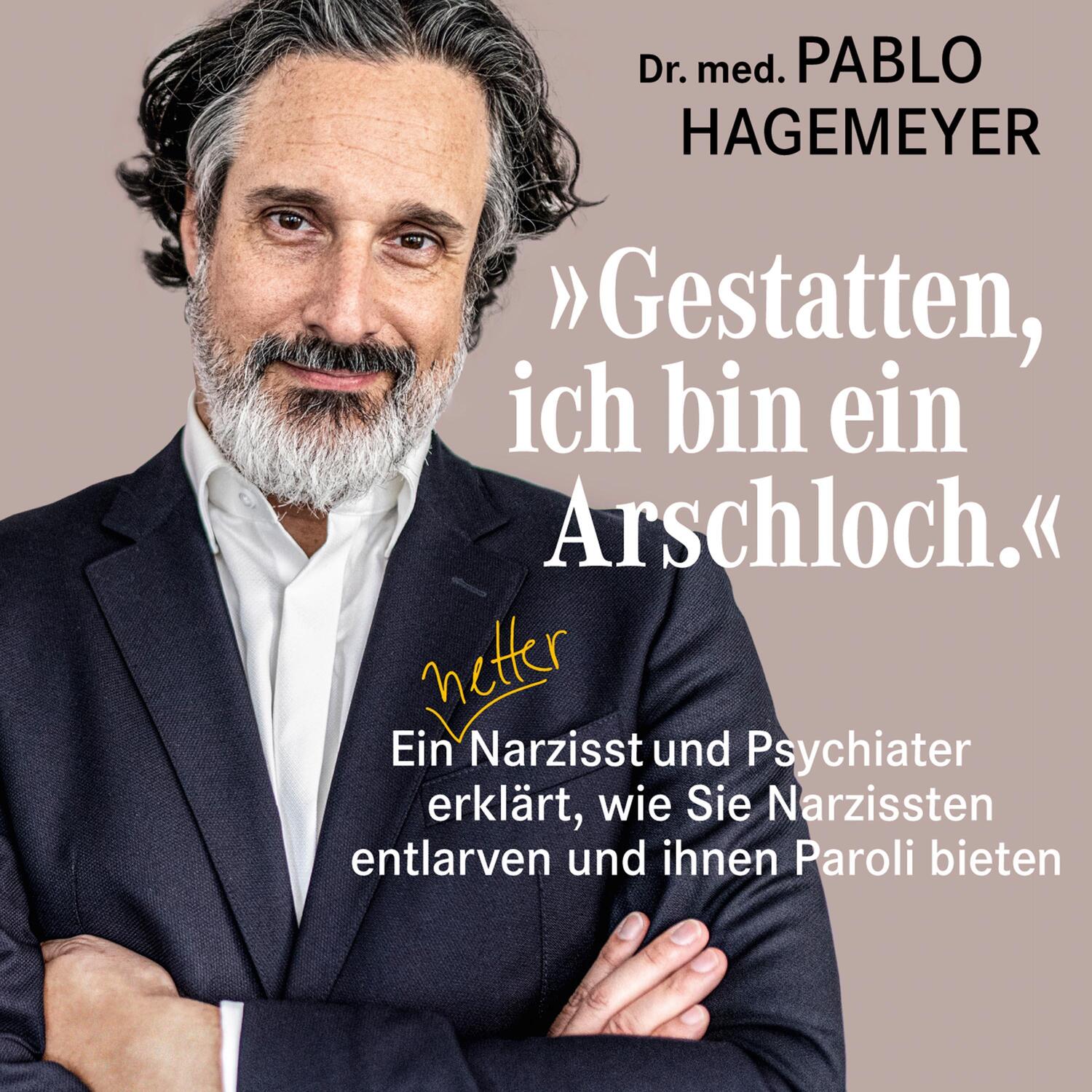 Cover: 9783863524876 | »Gestatten, ich bin ein Arschloch.« | Pablo Hagemeyer | MP3 | Deutsch