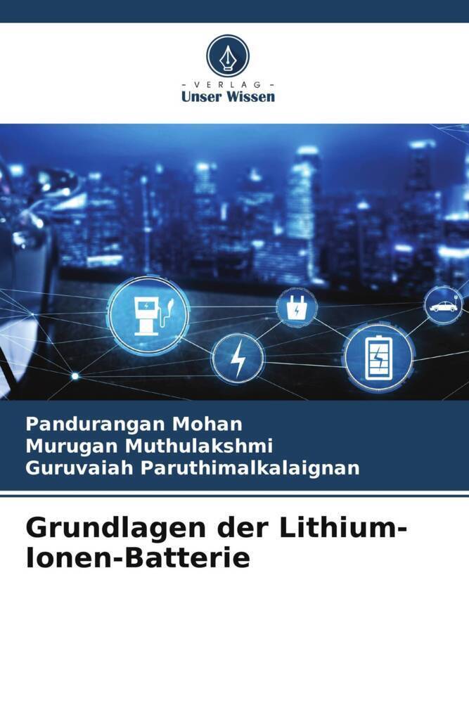 Cover: 9786204915524 | Grundlagen der Lithium-Ionen-Batterie | Pandurangan Mohan (u. a.)