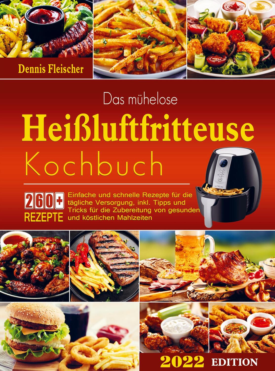 Cover: 9789403673363 | Das mühelose Heißluftfritteuse Kochbuch | Dennis Fleischer | Buch