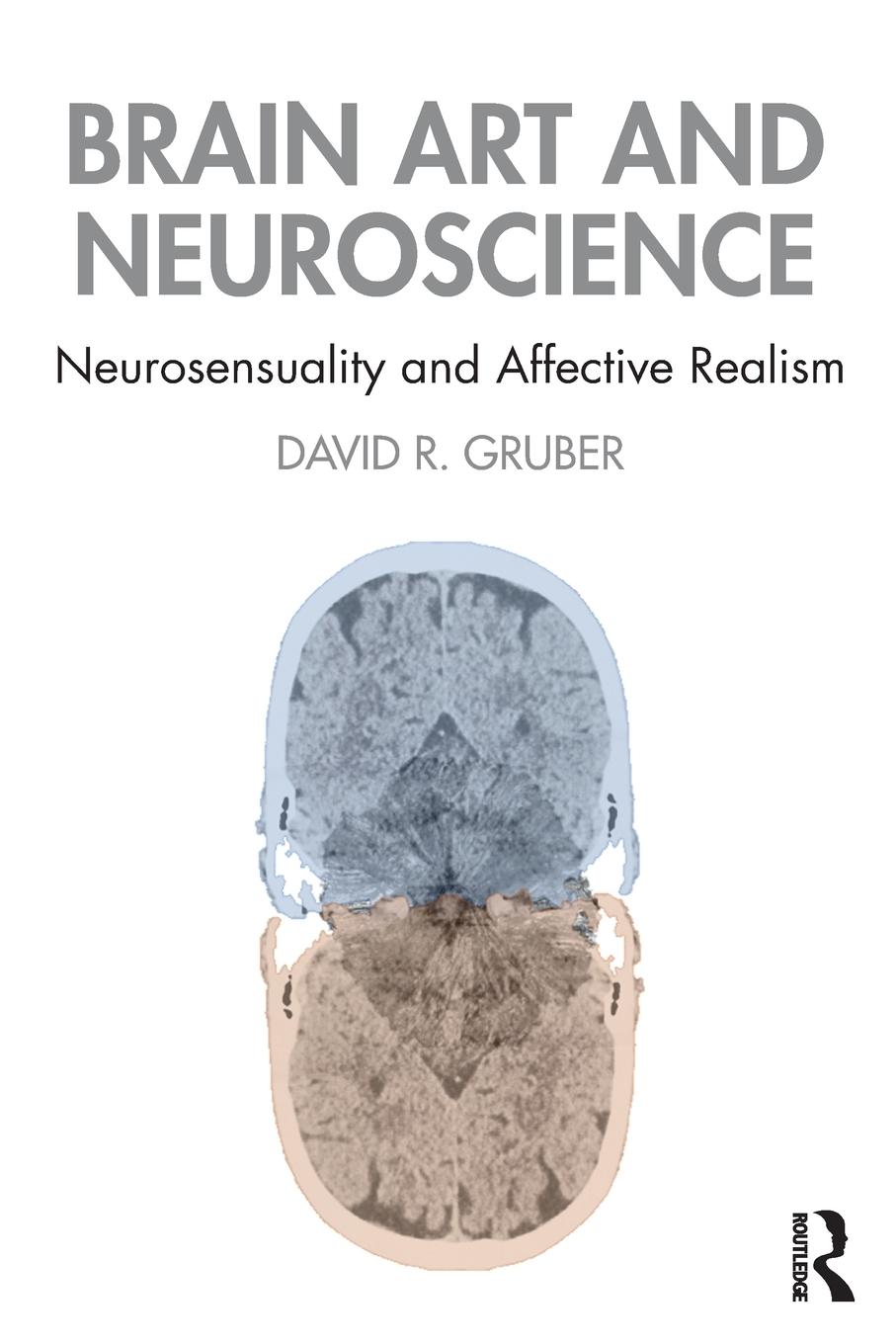 Cover: 9780367898199 | Brain Art and Neuroscience | Neurosensuality and Affective Realism