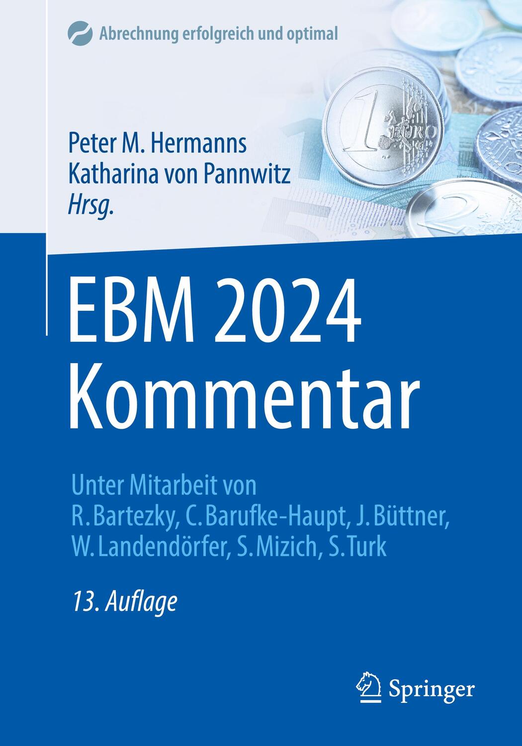 Cover: 9783662686577 | EBM 2024 Kommentar | Peter M. Hermanns (u. a.) | Taschenbuch | xxiv